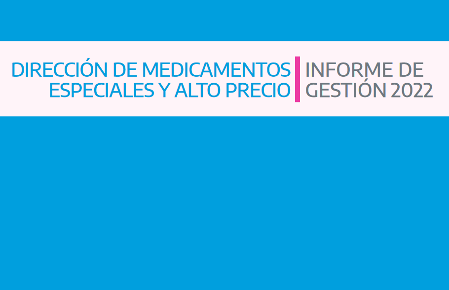 Informe sobre medicamentos de alto precio. Ministerio de Salud de Argentina